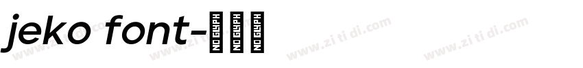 jeko font字体转换